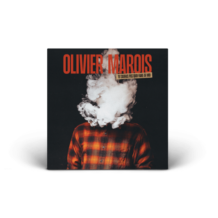 Olivier Marois - Tu sauras pas quoi faire de moi - Digital