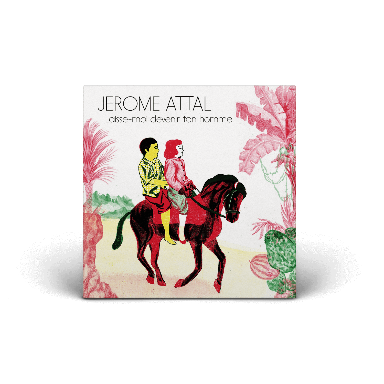 Jérôme Attal - Cotelac - Laisse-moi devenir ton homme - Digital