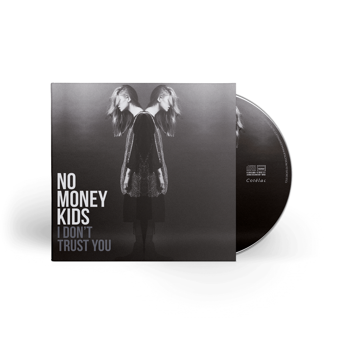 No Money Kids - I Don't Trust You - CD Digipack